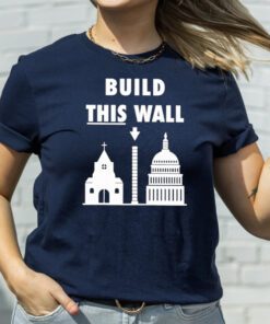 Build this wall TShirts