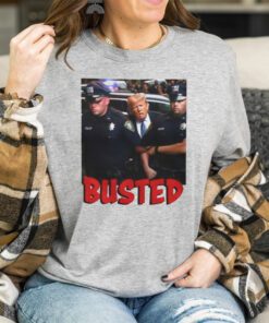 Busted Donald Trump Arrested Shirt