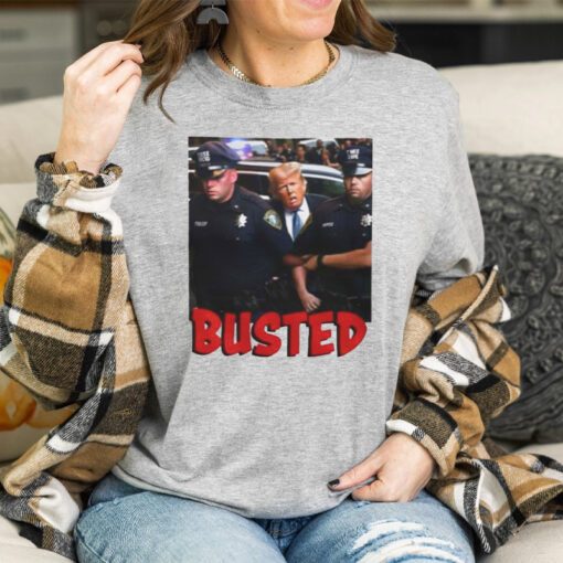 Busted Donald Trump Arrested Shirt