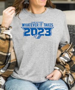 Calder Cup Playoffs Whatever it Takes 2023 shirt