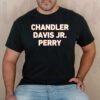 Chandler davis jr perry t shirts