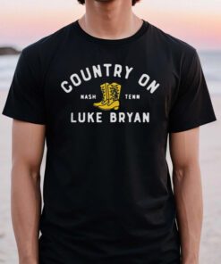 Country on nash tenn luke bryan t-shirts