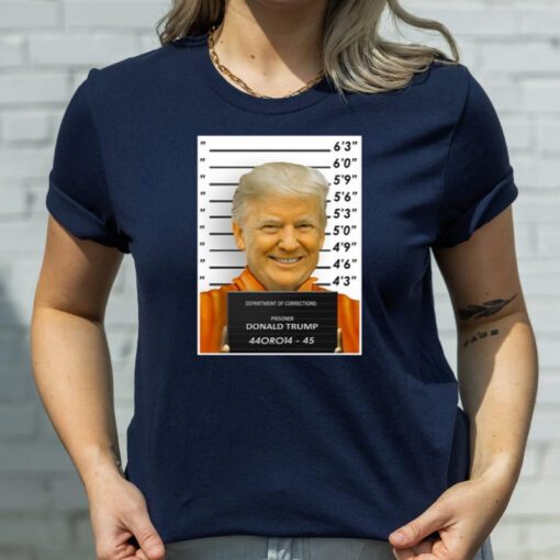 Department Of Corrections Prisoner Donald Trump 44Oro14 45 TShirts