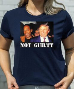 Donald Trump And Oj Simpson Not Guilty T-Shirt