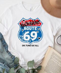 Dr. TuneEmAll’s Route 69 tshirts