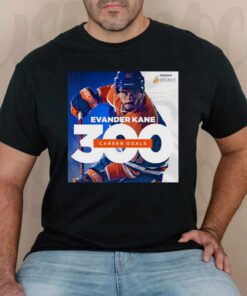 Evander Kane 300 Career NHL Goals t-shirt