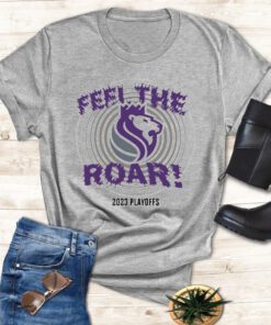 Feel The Roar 2023 Playoffs T Shirt