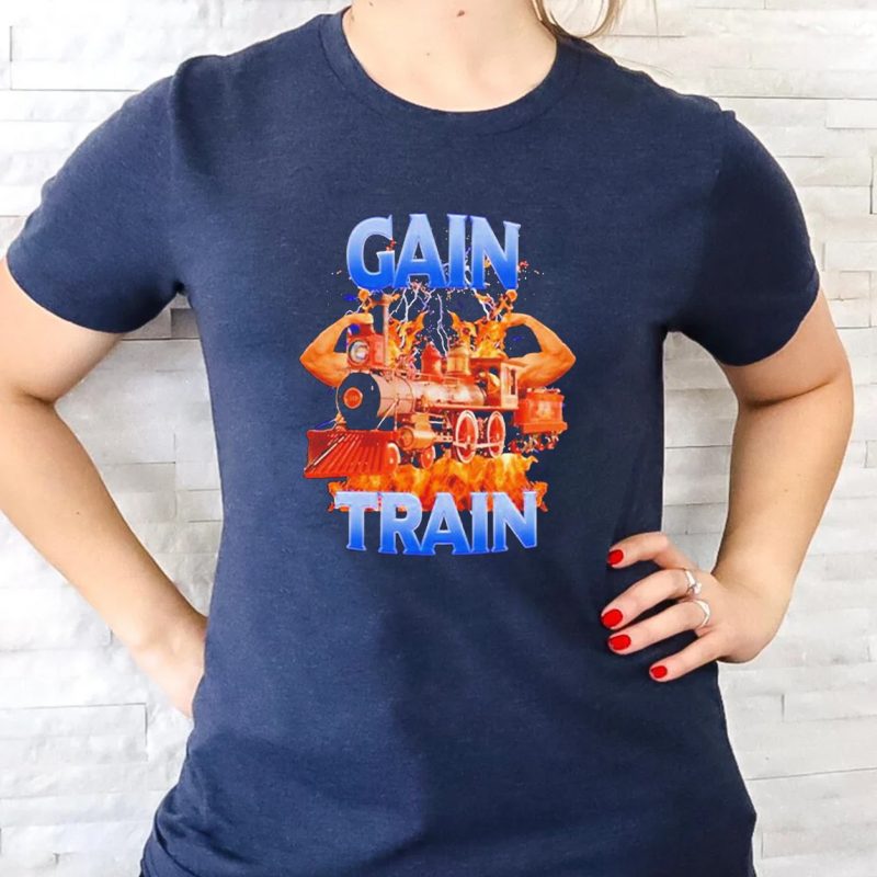 Gain Train T Shirts