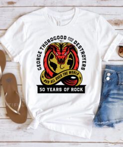 George Thorogood And The Destroyers Bad All Over The World 50 Years Tour 2023 shirts