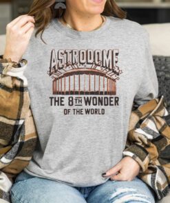 Houston Astrodome The 8th Wonder Of The World T-Shirt