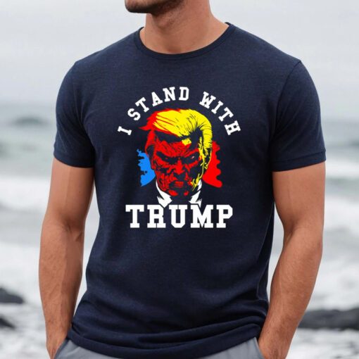 I Stand With Trump - Donald Trump tshirts