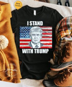 I Stand With Trump T-Shirts