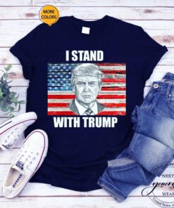 I Stand With Trump TShirts