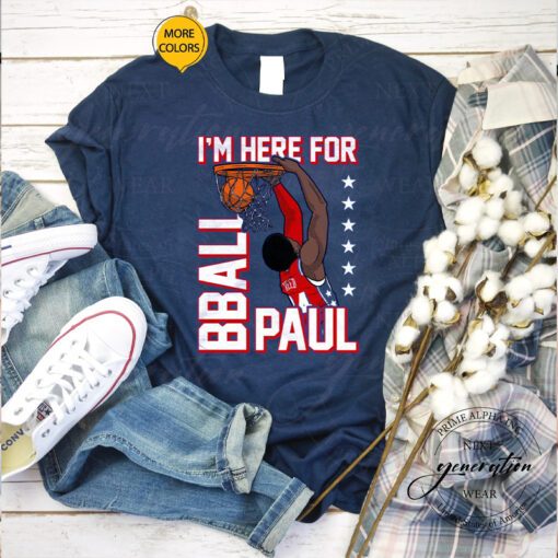 I'm Here for BBall Paul Graphic TShirt