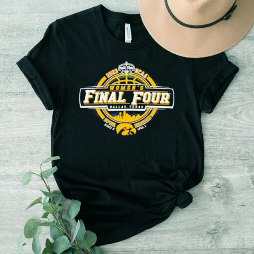 Iowa Hawkeyes NCAA Women's Final Four Dallas Texas 2023 T-Shirts