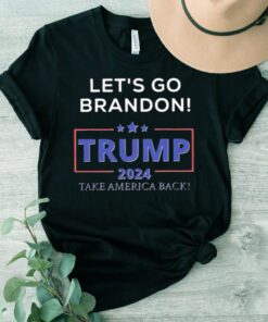 Let’s Go Brandon Trump 2024 Take America T-Shirt
