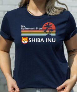 My Retirement Plan Shiba Inu TShirt