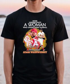 Never Underestimate A Woman Who Understands Baseball Adam Wainwright The Last Show 2023 TShirt