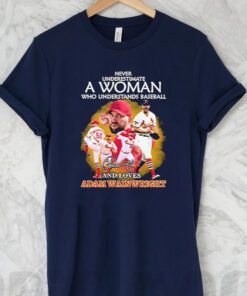 Never Underestimate A Woman Who Understands Baseball Adam Wainwright The Last Show 2023 TShirts