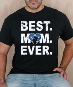 Nfl Best Mom Ever Dallas Cowboys Shirt