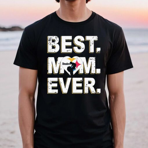 Nfl Best Mom Ever Pittsburgh Steelers T Shirts