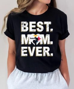 Nfl Best Mom Ever Pittsburgh Steelers TShirts