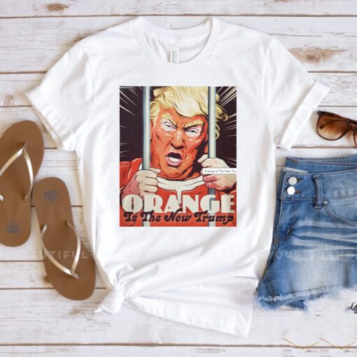 Orange Is The New Trump T-Shirt