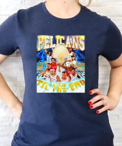 Orleans Pelicans ’til the end shirts