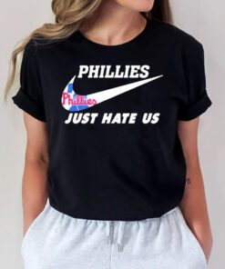 Philadelphia Phillies Nike Just Hate Us 2023 T-Shirt
