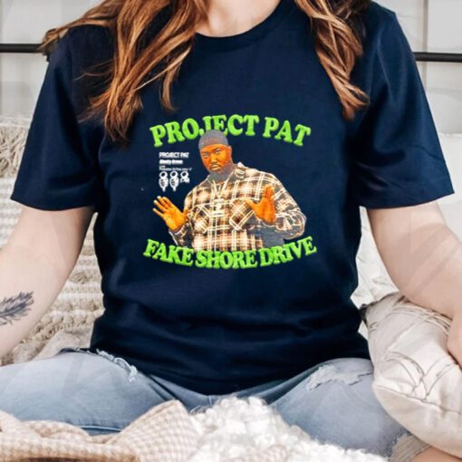 Project pat fake shore drive t shirts
