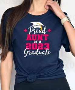 Proud Aunt of 2023 Graduate T-Shirt