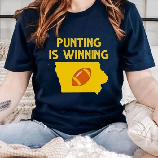 Punting Is Winning Iowa Football T-Shirts