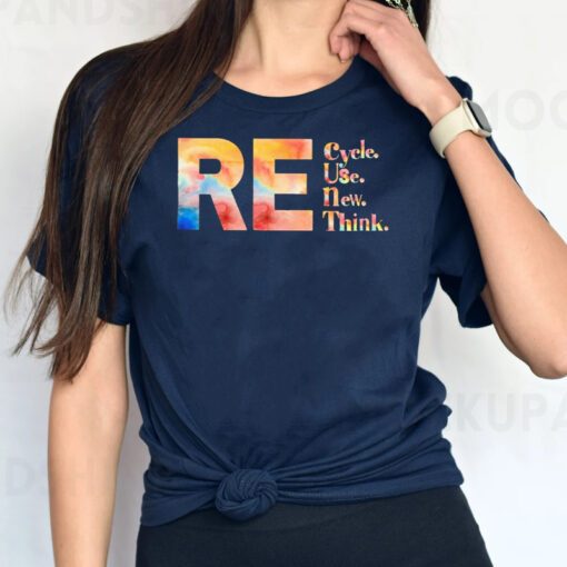 Recycle reuse renew rethink design T Shirt