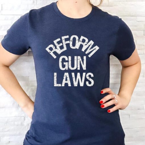 Reform Gun Laws Ban Assault Weapons tshirts
