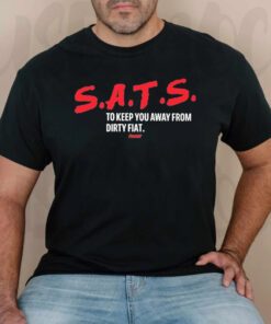Sats To Keep You Away From Dirty Fiat Bitcoin T-Shirt