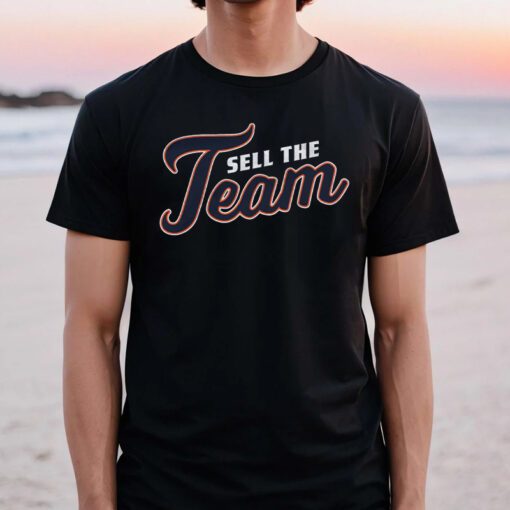 Sell The Team T Shirts