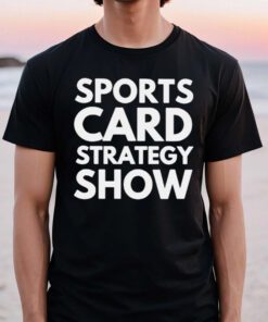 Sports card strategy show t-shirt