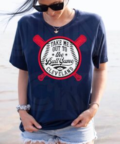Take me out to the ball game Cleveland Baseball tshirts