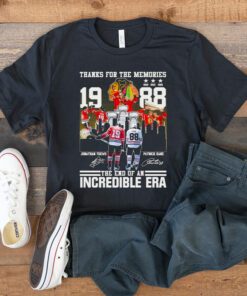 Thank You for memories 19 Jonathan Toews and 88 Patrick Kane the end of an incredible era tshirts