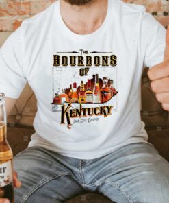 The Bourbons of Kentucky t shirts