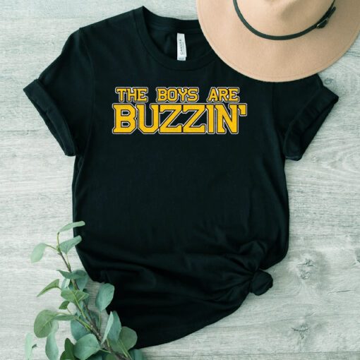 The Boys Are Buzzin' T-Shirt