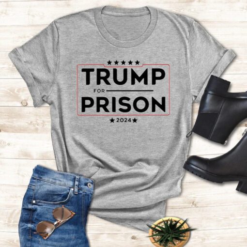 Trump For Prison 2024 In Jail Funny Prison Shirts