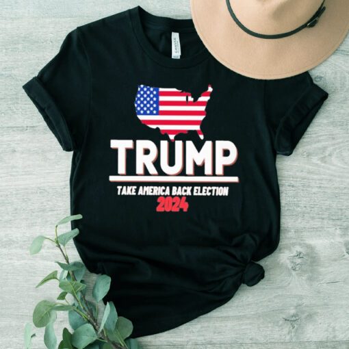 Trump Take America Back Election 2024 T-Shirts
