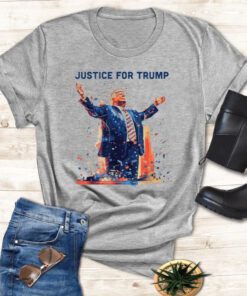 Trump justice for Trump t-shirt