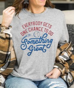 Youth One Chance To Do Something Great Shirts