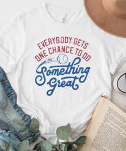 Youth One Chance To Do Something Great TShirt