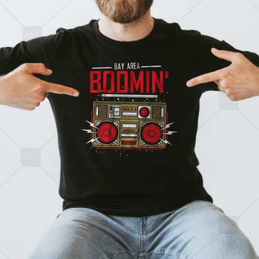 bay area boomin t-shirts