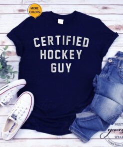 certified hockey guy shirt