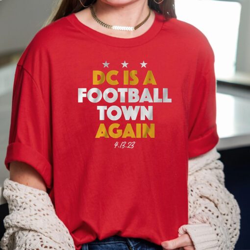 dc is a football town again t-shirts