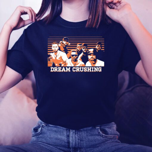 dream crushing alex bregman tony kemp t-shirt